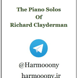 کتاب مجموعه آثار ریچارد کلایدرمن The Piano Solos Of Richard Clayderman