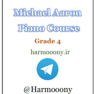 کتاب مایکل آرون جلد چهارم Michael Aaron Piano Course Grade 4