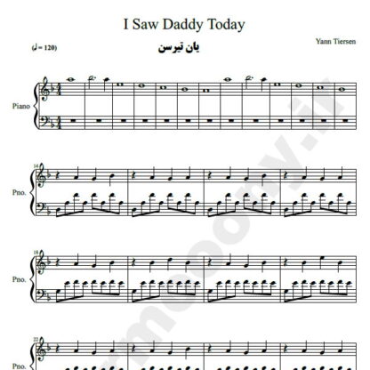 نت پیانو I Saw Daddy Today  یان تیرسن yann tiersen