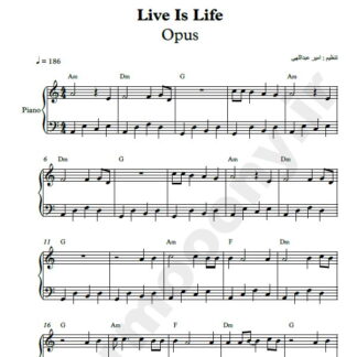 نت پیانو live is life از گروه اپوس
