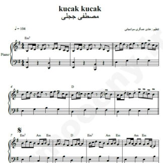 نت پیانو Kucak Kucak مصطفی ججلی