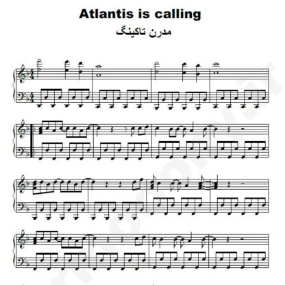 نت پیانو Atlantis Is Calling مدرن تاکینگ