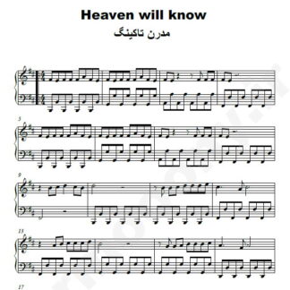 نت پیانو Heaven will know مدرن تاکینگ
