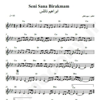 نت کیبورد Seni Sana Birakmam ابراهیم تاتلیس