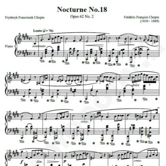 نت پیانو Chopin Nocturne No.18 Op.62 No.2 in E major