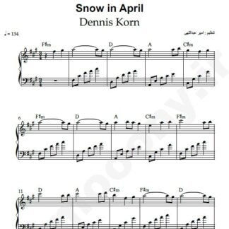 نت پیانو snow in april dennis korn
