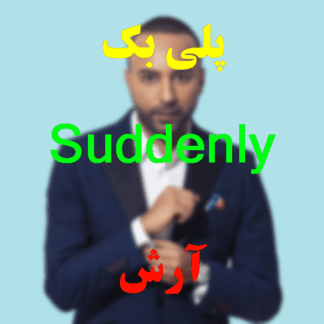 پلی بک Suddenly آرش